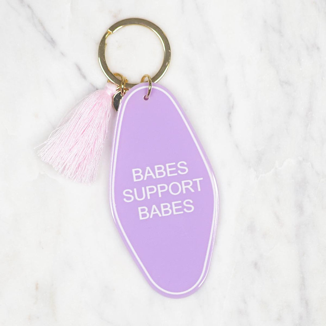 Babes Support Babes - Keychain