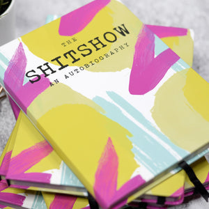 WELCOME TO THE SH*TSHOW - journal