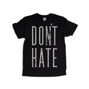 Don’t Hate