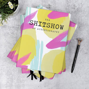 WELCOME TO THE SH*TSHOW - journal