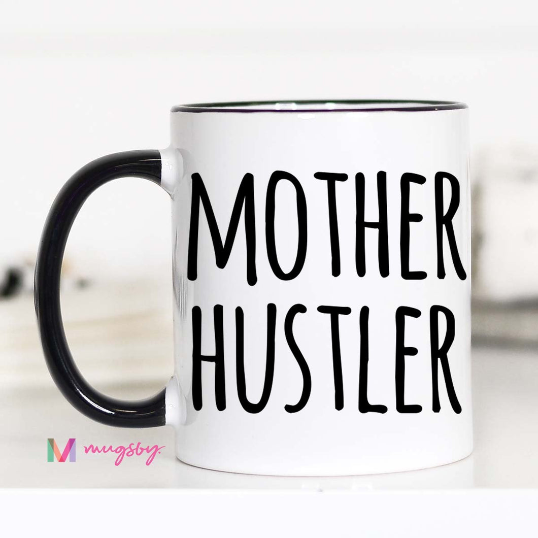 Mother Hustler