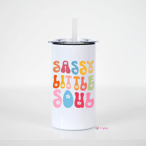 SASSY LITTLE SOUL - kids travel cup